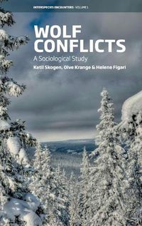 Cover image for Wolf Conflicts: A Sociological Study