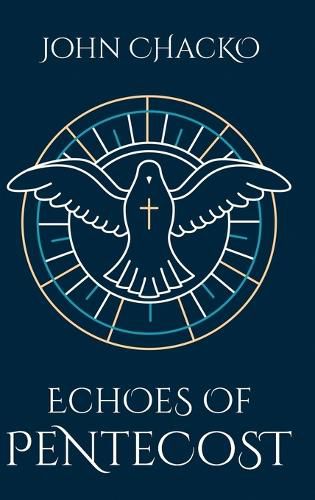 Cover image for ECHOES OF PENTECOST From the Upper Room to Your Living Room