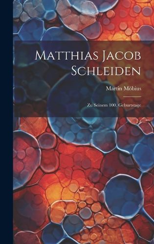 Cover image for Matthias Jacob Schleiden