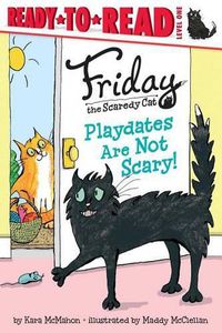Cover image for Playdates Are Not Scary!: Ready-To-Read Level 1