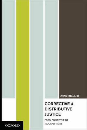 Cover image for Corrective and Distributive Justice: From Aristotle to Modern Times