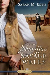 Cover image for The Sheriffs of Savage Wells