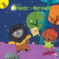 Cover image for How to Be Friends with This Werewolf