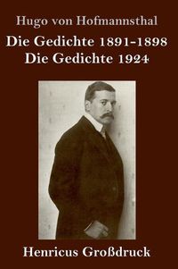 Cover image for Die Gedichte 1891-1898 / Die Gedichte 1924 (Grossdruck)