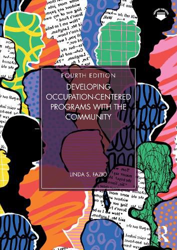 Cover image for Developing Occupation-Centered Programs With the Community