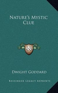 Cover image for Nature's Mystic Clue