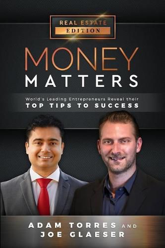 Cover image for Money Matters: World's Leading Entrepreneurs Reveal Their Top Tips to Success (Vol.1 - Edition 4)