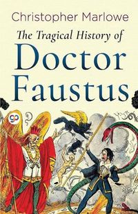 Cover image for The Tragical History of Doctor Faustus