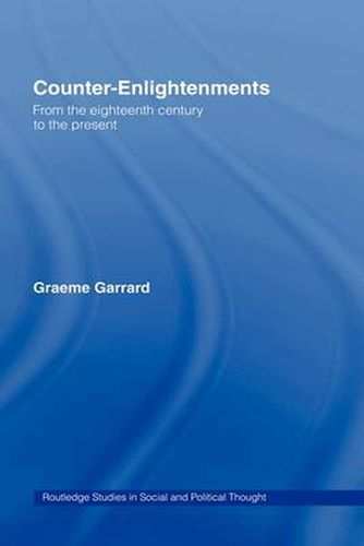 Cover image for Counter-Enlightenments: From the Eighteenth Century to the Present