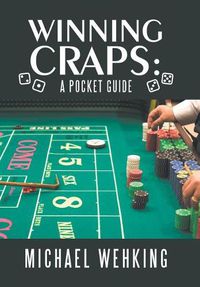 Cover image for Winning Craps: a Pocket Guide