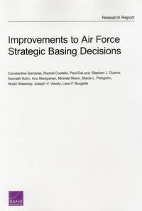 Cover image for Improvements to Air Force Strategic Basing Decisions