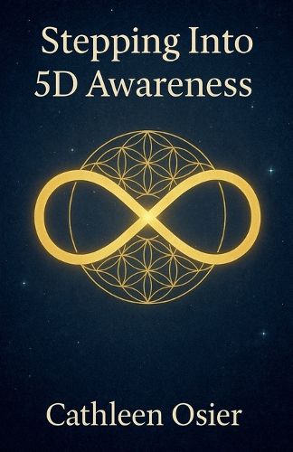 Cover image for Stepping Into 5D Awareness