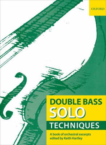 Cover image for Double Bass Solo Techniques: A Book of Orchestral Excerpts