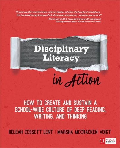 Cover image for Disciplinary Literacy in Action: How to Create and Sustain a School-Wide Culture of Deep Reading, Writing, and Thinking