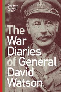 Cover image for The War Diaries of General David Watson