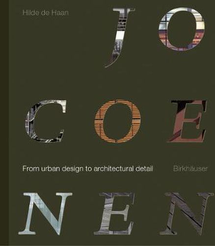 Cover image for Jo Coenen: From Urban Design to Architectural Detail