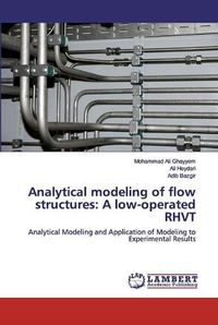 Cover image for Analytical modeling of flow structures: A low-operated RHVT