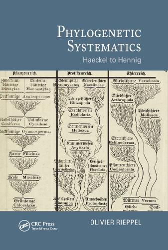 Cover image for Phylogenetic Systematics: Haeckel to Hennig