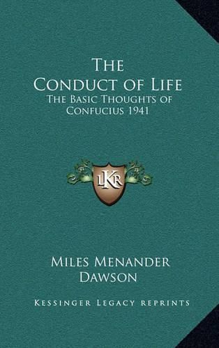 The Conduct of Life: The Basic Thoughts of Confucius 1941