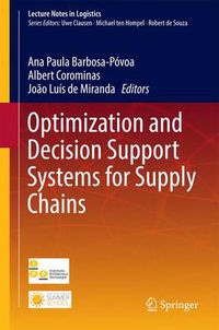 Cover image for Optimization and Decision Support Systems for Supply Chains