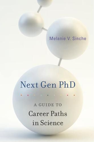 Cover image for Next Gen PhD: A Guide to Career Paths in Science