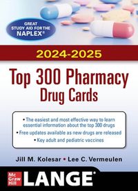 Cover image for McGraw Hill's 2024/2025 Top 300 Pharmacy Drug Cards