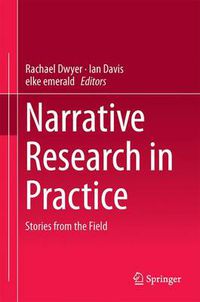 Cover image for Narrative Research in Practice: Stories from the Field