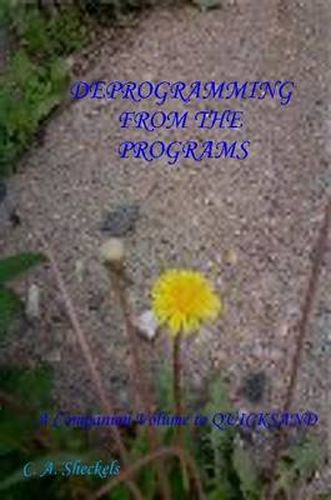 Cover image for Deprogramming from the Programs