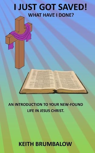 Cover image for I Just Got Saved!