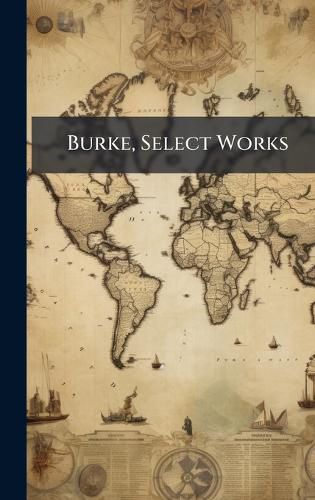 Cover image for Burke, Select Works
