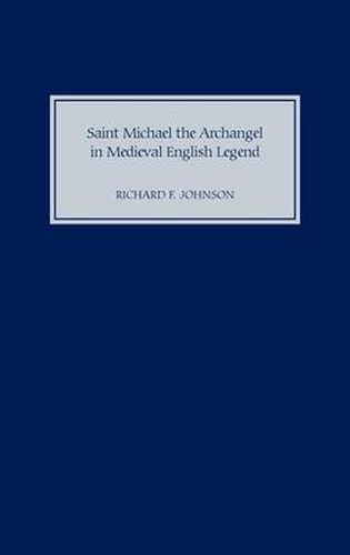 Cover image for Saint Michael the Archangel in Medieval English Legend