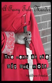 Cover image for The Death of the Big Bad Wolf