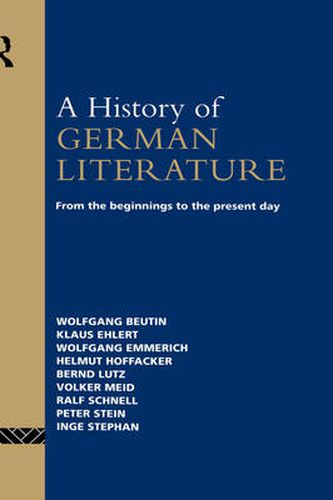 A History of German Literature: From the Beginnings to the Present Day