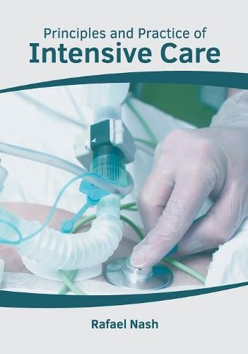 Cover image for Principles and Practice of Intensive Care