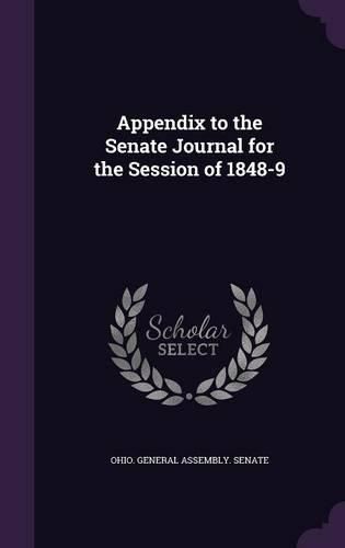 Cover image for Appendix to the Senate Journal for the Session of 1848-9