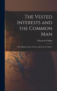 Cover image for The Vested Interests and the Common Man