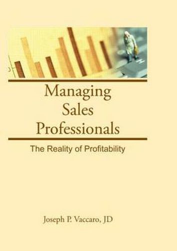 Cover image for Managing Sales Professionals: The Reality of Profitability