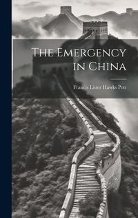 Cover image for The Emergency in China