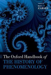 Cover image for The Oxford Handbook of the History of Phenomenology