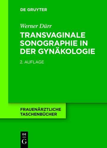 Cover image for Transvaginale Sonographie in Der Gynakologie