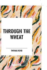 Cover image for Through The Wheat