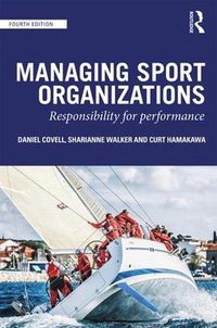 Cover image for Managing Sport Organizations: Responsibility for Performance