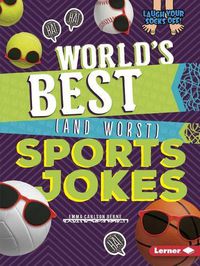 Cover image for World's Best (and Worst) Sports Jokes