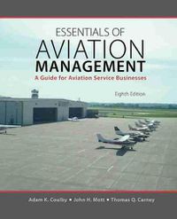 Cover image for Essentials of Aviation Management: A Guide for Aviation Service Businesses