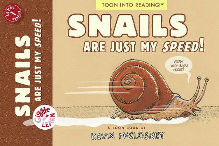 Cover image for Snails Are Just My Speed!: TOON Level 1