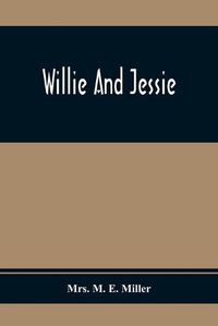 Cover image for Willie And Jessie