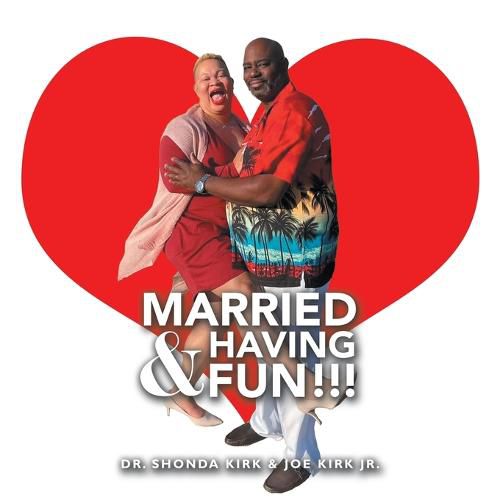 Cover image for Married & Having Fun!!!