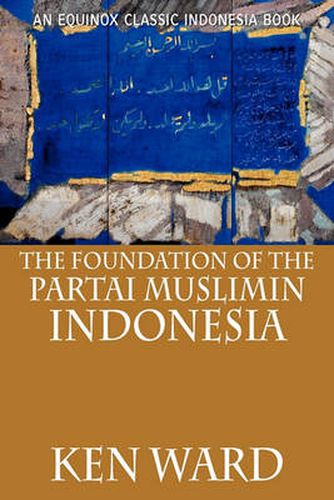 The Foundation of the Partai Muslimin Indonesia