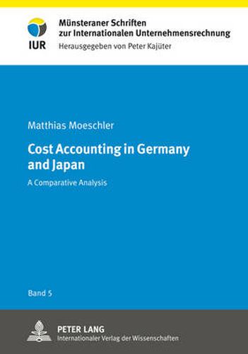 Cover image for Cost Accounting in Germany and Japan: A Comparative Analysis