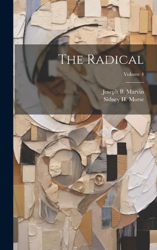 Cover image for The Radical; Volume 4